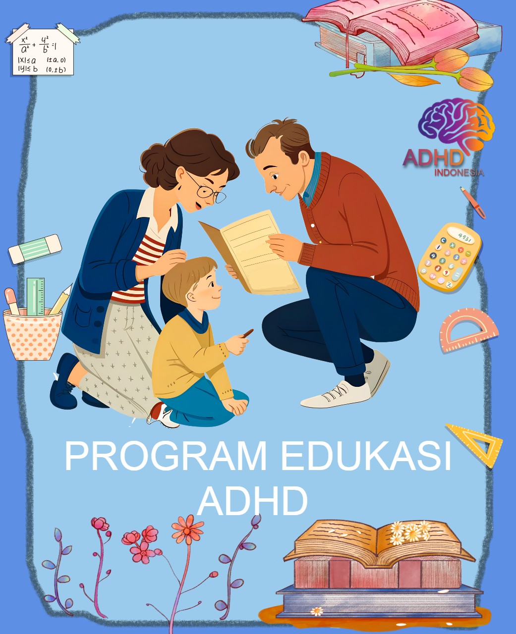 Program ADHD Indonesia Kabupaten Bener Meriah Edukasi Dini ADHD untuk Orang Tua