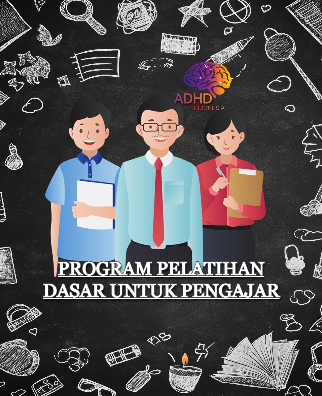 Pelatihan Dasar Pengajar ADHD Indonesia Kabupaten Bener Meriah